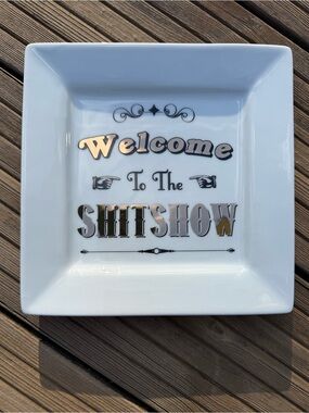 Ceramic 'Welcome to the Shitshow' Decorative Plate